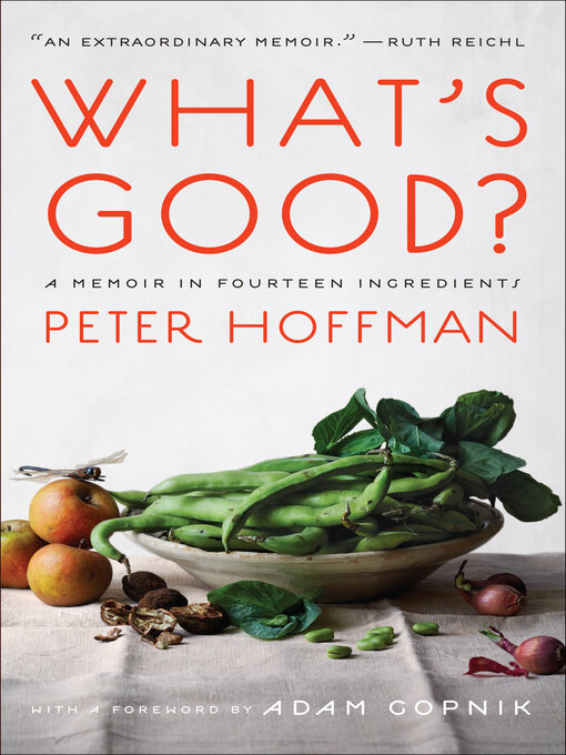 Title details for What's Good? by Peter Hoffman - Available